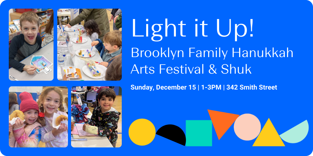 Light it Up! Brooklyn Family Hanukkah Arts Festival & Shuk at The Senesh School